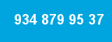 934 879 95 37